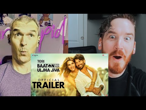 Teri Baaton Mein Aisa Uljha Jiya | Official Trailer | Shahid Kapoor &amp; Kriti Sanon | REACTION!!!