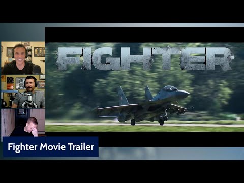 Fighter Pilots React to &quot;Fighter&quot; Movie Trailer