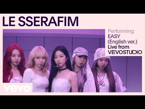 LE SSERAFIM - EASY (English ver.) (Live Performance) | Vevo