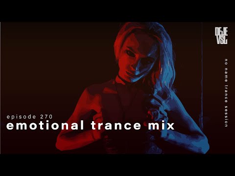 Emotional Trance Mix 2024 - March / NNTS EP. 270