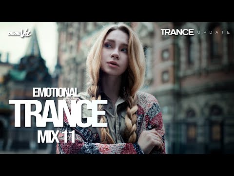 Emotional Trance Mix | 2025 - Mix 11 | DeJe&#039;s Trance Update