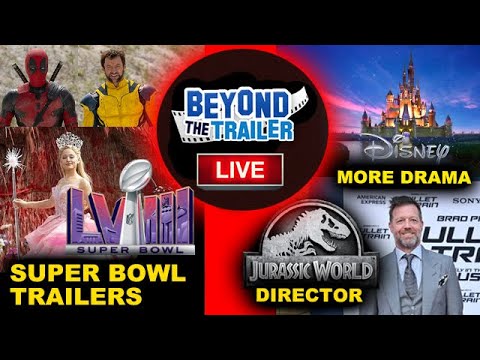 Super Bowl 2024 Movie Trailers Deadpool &amp; Wicked, David Leitch Jurassic World 2025, Disney Drama