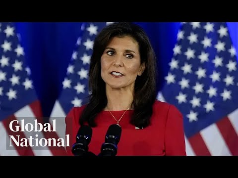 Global National: March 6, 2024 | Haley drops out, leaving Trump as Republicans&#039; presumptive nominee