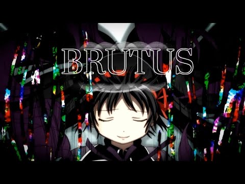 《Madoka Magica AMV》Brutus by Buttress