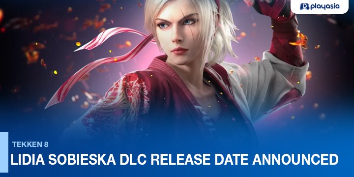 Tekken, Tekken 8, Bandai Namco, PlayStation 5, PS5, US, gameplay, release date, price, trailer, screenshots, update, sales, XSX, Xbox Series, Japan, Europe, Asia, update, Lidia Sobieska, DLC